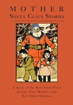 Mother Santa Claus Stories by Henry E. Altemus