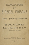 Recollections of 3 Rebel Prisons by G. G. Prey