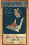 Recipes of Quality: A Cook Book De Luxe by American Brewing Company