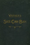 Warner’s Safe Cook Book by Warner's Safe Yeast Company