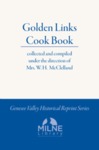 Golden Links Cook Book by The Methodist Episcopal Church of Perry, N.Y.