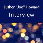Interview with Luther “Joe” Howard and Family, Holley, NY, 1991