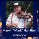 Interview with Mark Hamilton, Black Creek, NY, 1989 and Square Dance with Mark Hamilton, Breezy Point Campground, Scio, NY, 1989