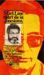 Mark Lane didn't die in Jonestown. by Tom Matthews