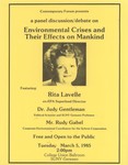 A panel discussion/debate on Environmental Crises and Their Effects on Mankind, featuring: Rita Lavelle, Dr. Judy Gentleman, Mr. Rudy Gabel by Tom Matthews