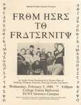 From Here to Fraternity: An Audio-Visual Presentation by Robert Egan of Rushing, Pledging, Initiation, Partying, Pranks, and More! by Tom Matthews