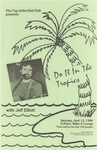 Do it in the Tropics with Jeff Elliott