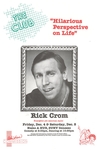 "Hilarious Perspective on Life": Rick Crom by Tom Matthews