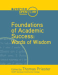 Foundations of Academic Success: Words of Wisdom