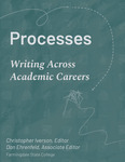Processes: Writing Across Academic Careers by Christoper Iverson and Dan Ehrenfeld