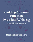 Avoiding Common Pitfalls in Medical Writing: An Editor’s Advice